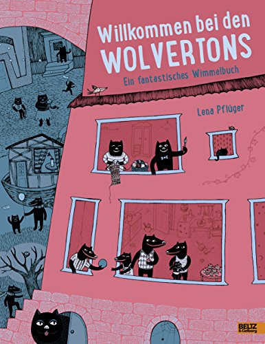 Willkommen bei den Wolvertons ein fantastisches Wimmelbuch