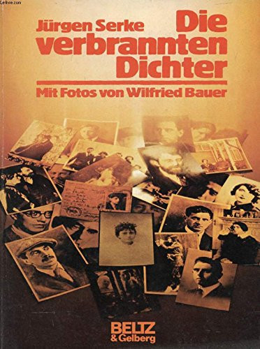 Die verbrannten Dichter Berichte, Texte, Bilder e. Zeit