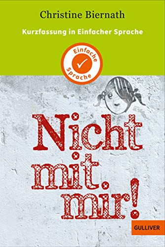 Nicht mit mir! Kurzfassung in Einfacher Sprache