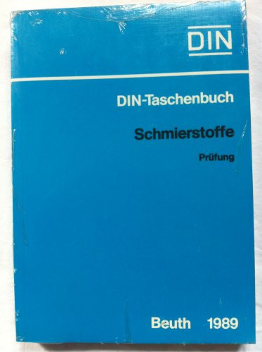 Schmierstoffe Prüfung ; Normen