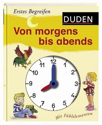 Erstes Begreifen: Von morgens bis abends
