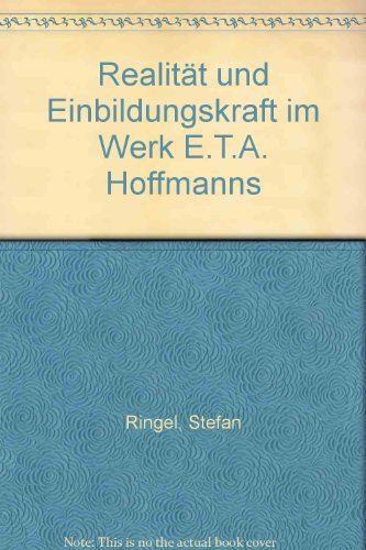 Realität und Einbildungskraft im Werk E.T.A. Hoffmanns (German Edition)