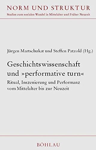 Geschichtswissenschaft und 'performative turn'.