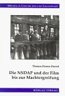Die NSDAP und der Film bis zur Machtergreifung (Medien in Geschichte und Gegenwart) (German Edition)