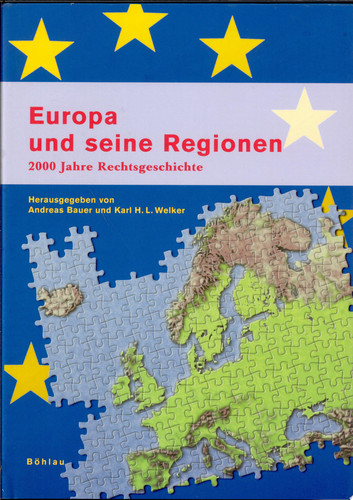Europa und seine Regionen 2000 Jahre Rechtsgeschichte