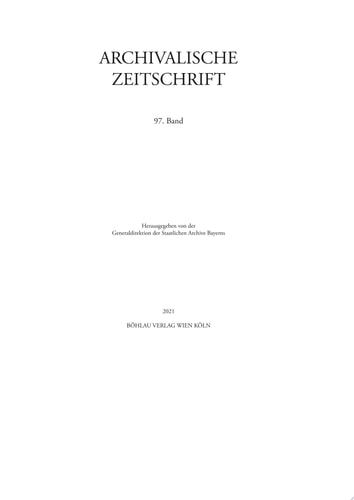 Archivalische Zeitschrift 97 (2021)
