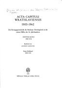 Acta capituli Wratislaviensis, 1500-1562 die Sitzungsprotokolle des Breslauer Domkapitels in der ersten Hälfte des 16. Jahrhunderts