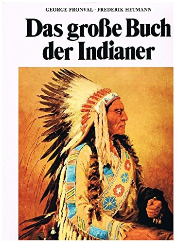Das grosse Buch der Indianer