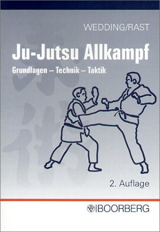 Ju-Jutsu Kampf Grundlagen- Technik - Taktik