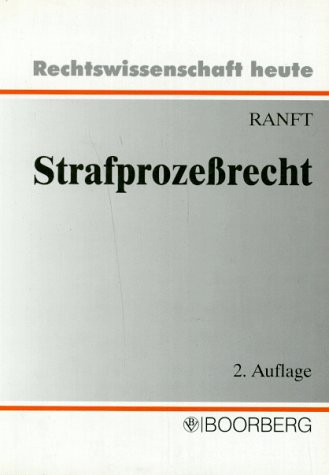 Strafprozeßrecht systematische Lehrdarstellung für Studium und Praxis