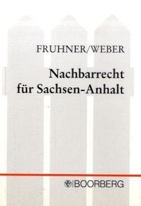 Nachbarrecht für Sachsen-Anhalt Kommentar