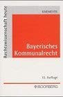 Bayerisches Kommunalrecht.