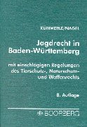 Jagdrecht in Baden- Württemberg.