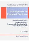 Schulgesetz und Schulordnungen im Freistaat Sachsen.