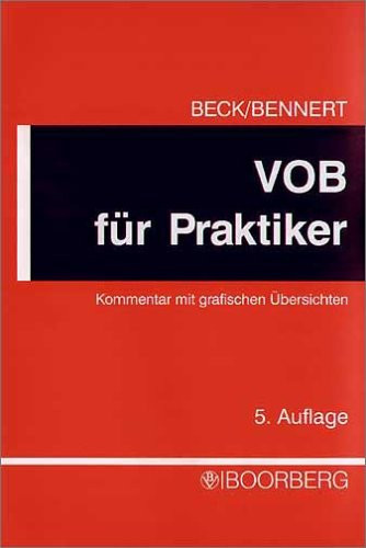 VOB für Praktiker Kommentar zur Vergabe- und Vertragsordnung für Bauleistungen, Ausgabe 2002