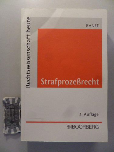 Strafprozeßrecht systematische Lehrdarstellung für Studium und Praxis