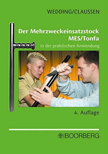 Der Mehrzweckeinsatzstock MES, Tonfa in der praktischen Anwendung