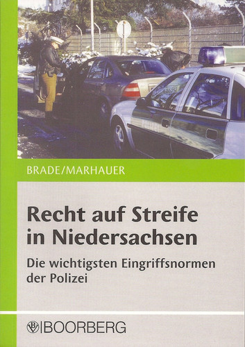 Recht auf Streife in Niedersachsen die wichtigsten Eingriffsnormen der Polizei