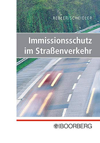 Immissionsschutz im Straßenverkehr eine Einführung
