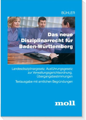 Das neue Disziplinarrecht für Baden-Württemberg Textausgabe