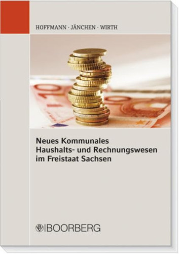 Neues kommunales Haushalts- und Rechnungswesen im Freistaat Sachsen