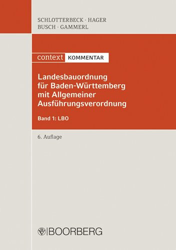 Landesbauordnung für Baden-Württemberg (LBO) und LBOAVO LBO. Bd. 1