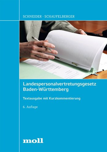 Landespersonalvertretungsgesetz Baden-Württemberg Textausgabe mit Kurzkommentierung