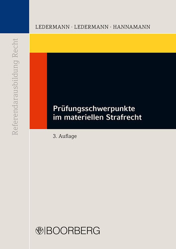 Prüfungsschwerpunkte im materiellen Strafrecht