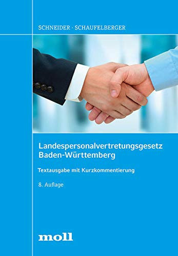 Landespersonalvertretungsgesetz Baden-Württemberg Textausgabe mit Kurzkommentierung