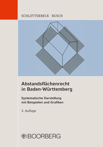 Abstandsflächenrecht in Baden-Württemberg systematische Darstellung mit Beispielen und Grafiken