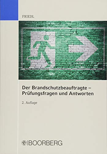 Der Brandschutzbeauftragte - Prüfungsfragen und Antworten