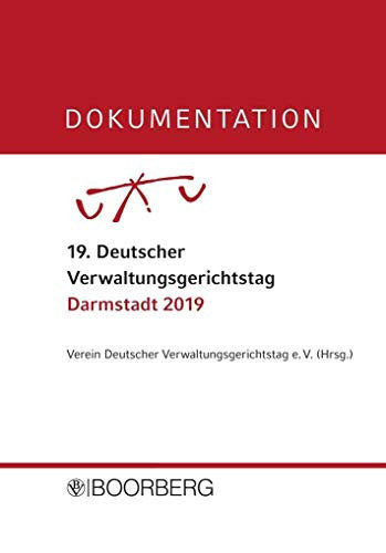 Dokumentation 19. Deutscher Verwaltungsgerichtstag Darmstadt 2019