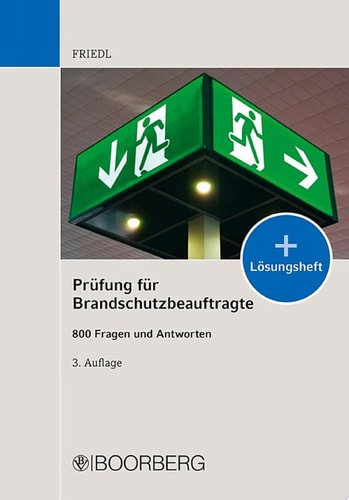 Prüfung für Brandschutzbeauftragte 800 Fragen und Antworten