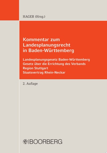 Kommentar zum Landesplanungsrecht in Baden-Württemberg Landesplanungsgesetz Baden-Württemberg Gesetz über die Errichtung des Verbands Region Stuttgart Staatsvertrag Rhein-Neckar