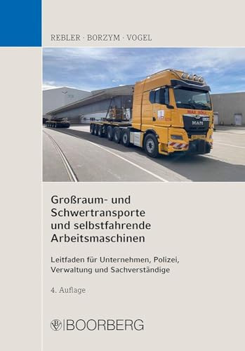 Großraum- Und Schwertransporte Und Selbstfahrende Arbeitsmaschinen