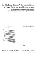 Die "Dialoghi d'amore" des Leone Ebreo in ihren französischen Übersetzungen: Buchgeschichte, Übersetzungstheorie u. Übersetzungspraxis im 16. Jh ... und Lateinamerikas ; Bd. 2) (German Edition)