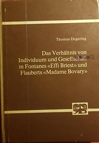 Das Verhältnis von Individuum und Gesellschaft in Fontanes "Effi Briest" und Flauberts "Madame Bovary" (Abhandlungen zur Kunst-, Musik- und Literaturwissenschaft) (German Edition)