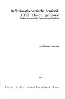 Reflexionstheoretische Semiotik Struktural-semantische Grammatik des Handelns. Handlungstheorie
