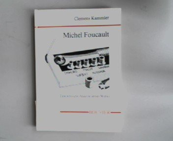 Michel Foucault: Eine kritische Analyse seines Werks (Studien zur französischen Philosophie des 20. Jahrhunderts) (German Edition)