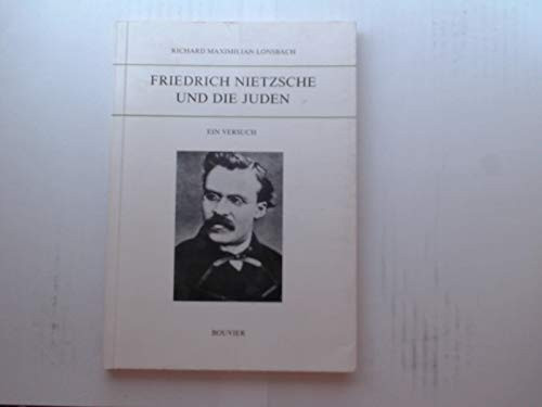 Friedrich Nietzsche und die Juden: Ein Versuch (German Edition)