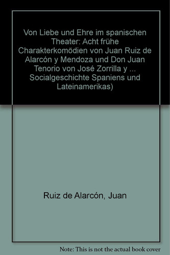 Von Liebe Und Ehre Im Spanischen Theater