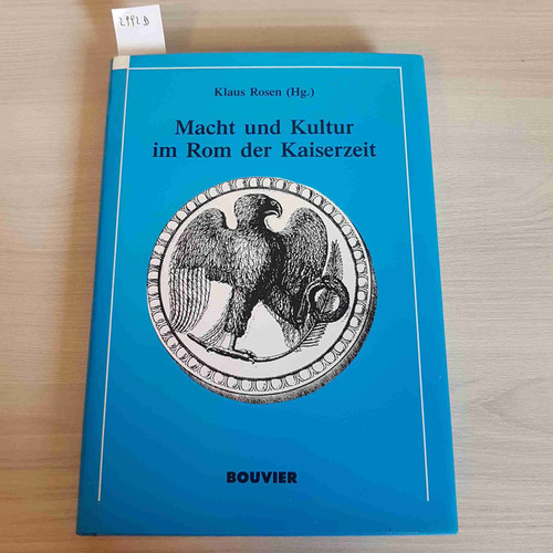 Macht und Kultur im Rom der Kaiserzeit