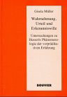 Wahrnehmung, Urteil und Erkenntniswille: Untersuchungen zu Husserls Phänomenologie der vorprädikativen Erfahrung (Mainzer philosophische Forschungen) (German Edition)
