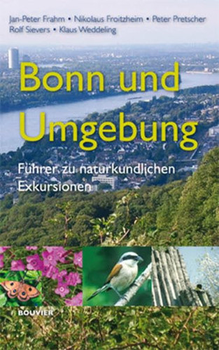 Bonn und Umgebung Führer zu naturkundlichen Exkursionen