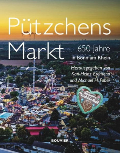 Pützchens Markt - 650 Jahre in Bonn am Rhein