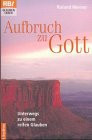 Aufbruch zu Gott