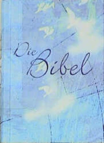 Die Bibel Elberfelder Übersetzung ; [Senfkornbibel]