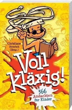 Voll kläxig! 366 Andachten für Kinder