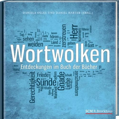 Wortwolken Entdeckungen im Buch der Bücher