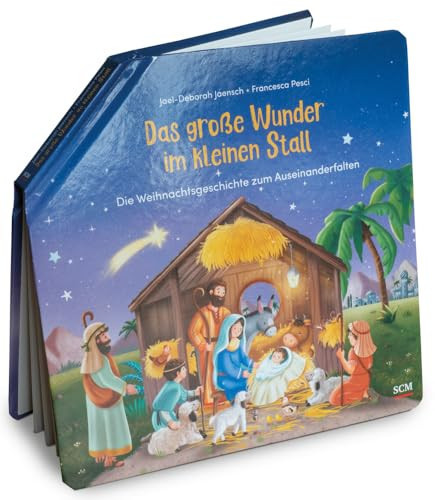 Das große Wunder im kleinen Stall Die Weihnachtsgeschichte zum Auseinanderfalten